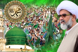 سنی شیعہ عوام تاریخی جشن میلاد النبی ﷺ منا کر دشمنان دین کی سازشیں خاک میں ملادیں، علامہ راجہ ناصر عباس جعفری